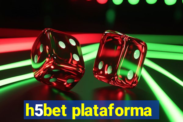 h5bet plataforma